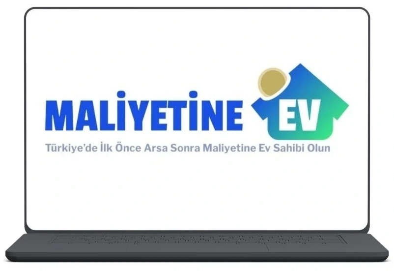MALİYETİNE EV