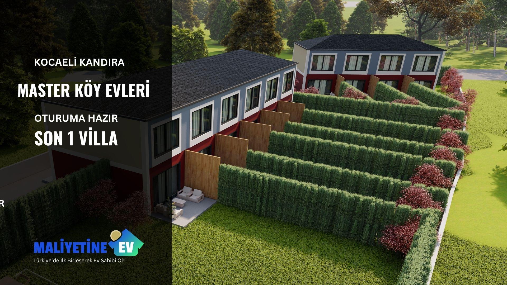 MASTER LONGEVİTY 1 - KANDIRA KÖY EVLERİ